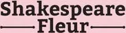 Shakespeare Fleur