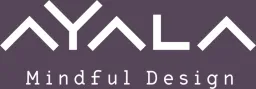 AYALA - Mindful Design