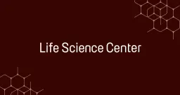 Life Science Center