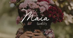 Maia Family