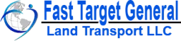 Fast Target general Land Transport LLC