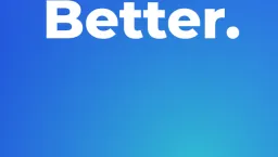 Better