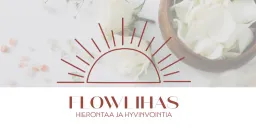 Flowlihas-hierontaa ja hyvinvointia