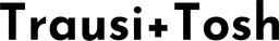 Trausi+Tosh