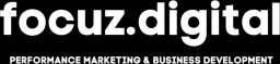 Focuz Digital - Performance Marketing & Business Development